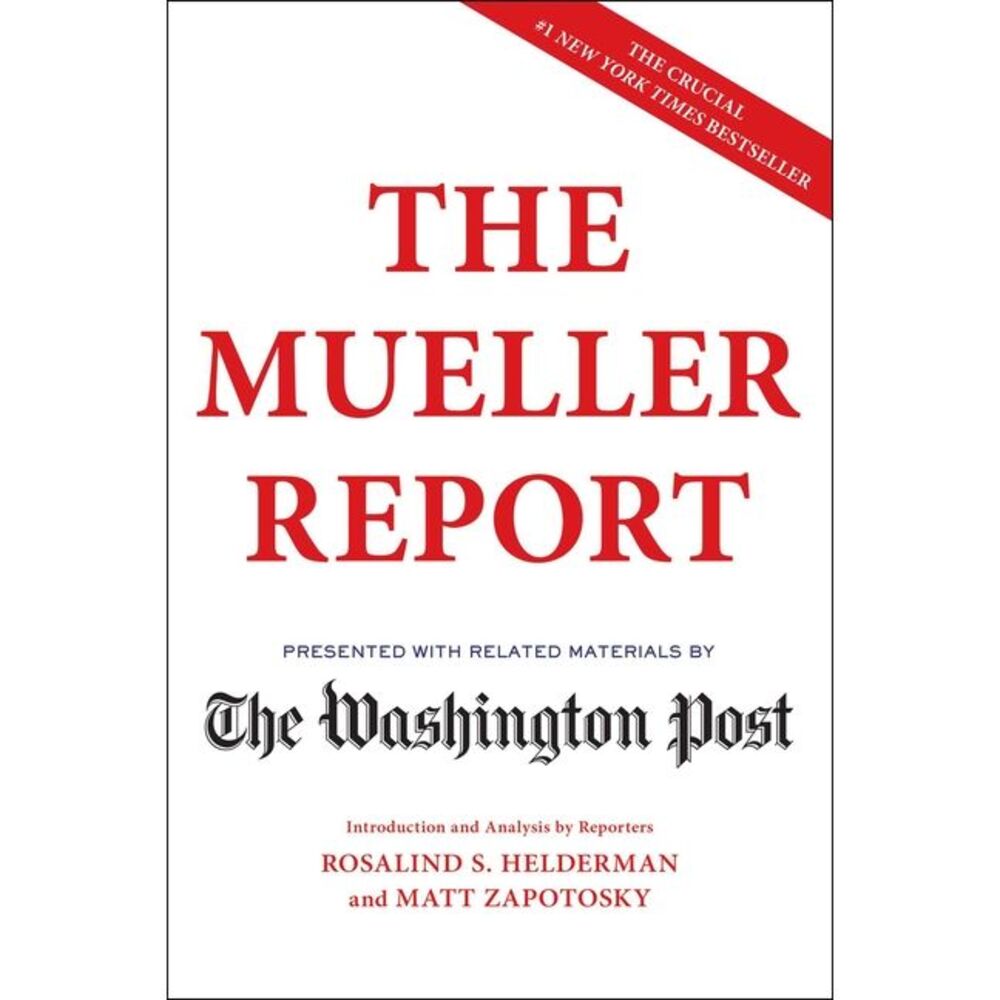 The Mueller Report -- The Washington Post
